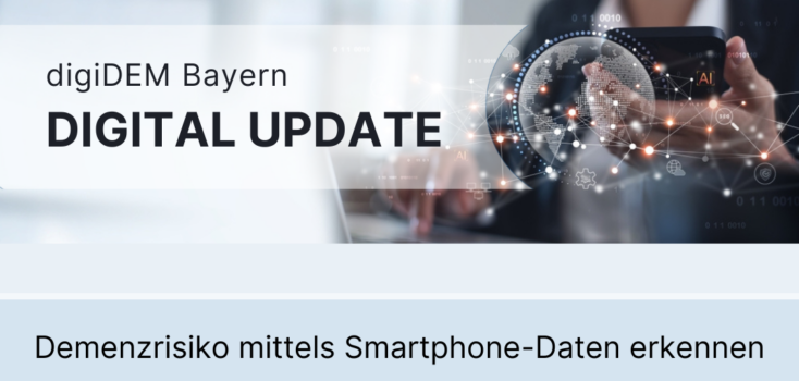 Demenzrisiko mittels Smartphone-Daten erkennen